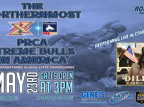 The Northernmost PRCA Xtreme Bulls Event in America & Music Fest