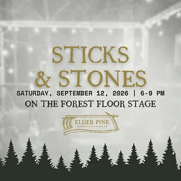 LIVE ON THE FOREST FLOOR STAGE | STICKS & STONES