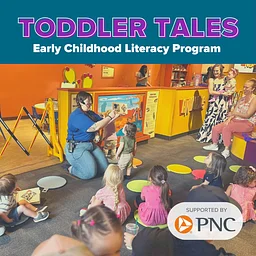 Toddler Tales - Supported by PNC Grow Up Great