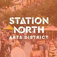 Station North Arts District