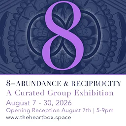 8 = Abundance & Reciprocity Exhibition