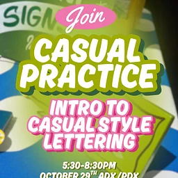 Casual Practice: Intro to Casual Style Lettering
