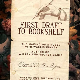 First Draft to Bookshelf: The Making of a Novel with Author Wallis Kinney