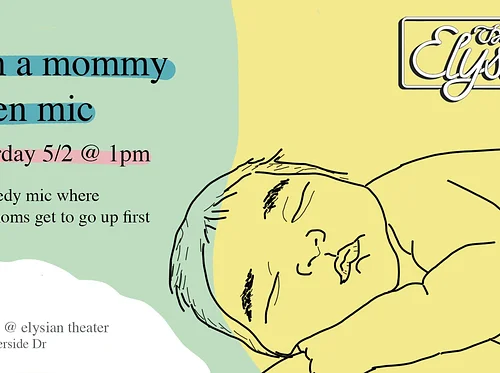i'm a mommy (open mic) (The Vault)