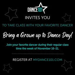 Bring A Grown Up to Dance Day!