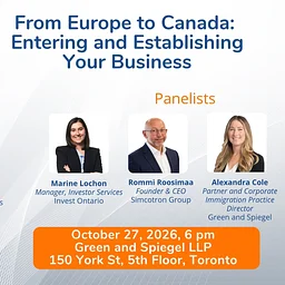 From Europe to Canada: Entering and Establishing Your Business