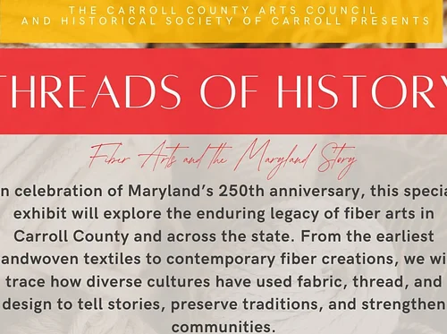 ART EXHIBITION: Threads of History, Fiber Arts & the Maryland Story