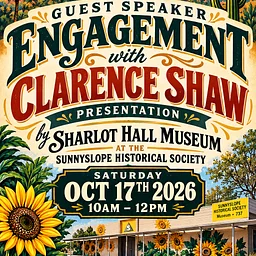 Clarence Shaw Presentation – by Sharlot Hall Museum