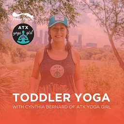 Toddler Yoga with ATX Yoga Girl