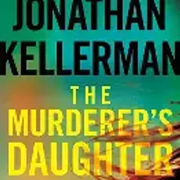 October Book Club! The Murderer’s Daughter by Jonathan Kellerman