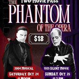 "Phantom of the Opera" (1925 & 2004) Two-Movie Pass