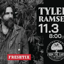 FTE STAGE: Tyler Ramsey (TICKETED)