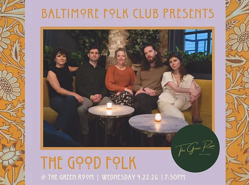 Baltimore Folk Club Presents: The Good Folk