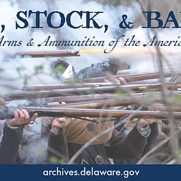 Tavern Talks – Lock, Stock, & Barrel: Arms & Ammunition of the American Revolution