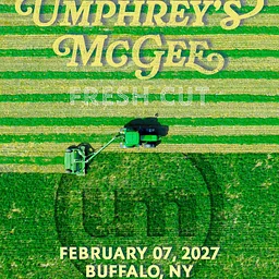 UMPHREY’S McGEE – Fresh Cut 2027
