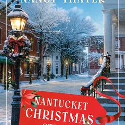 “Nantucket Christmas Stroll” Author Talk with Nancy Thayer