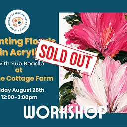 Painting Florals in Acrylic with Sue Beadle, at Stone Cottage Farm