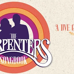 The Carpenters Songbook: A Live Celebration