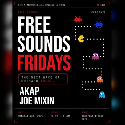 FREE SOUNDS FRIDAYS w/ DJ AKAP & Joe Mixin