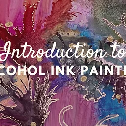 Intro to Alcohol Ink Painting Workshop