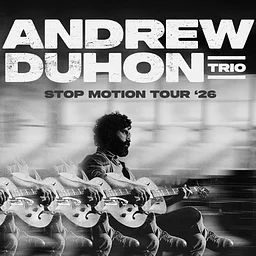 Andrew Duhon – Stop Motion Tour
