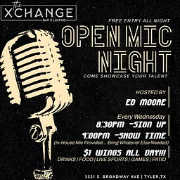 Open Mic Night & $1 Wings in Tyler, TX – Every Wednesday at The Xchange