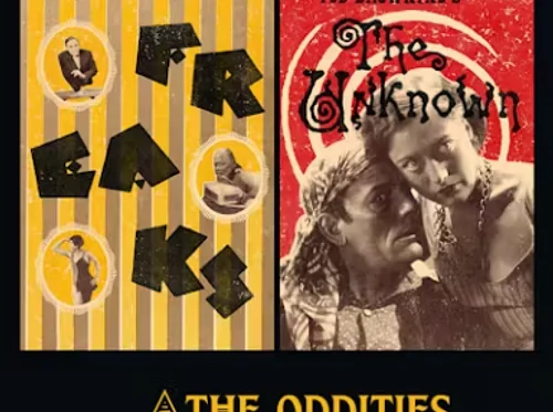 plaza theatre presents - Tod Browning Double Feature: FREAKS (1932) + THE UNKNOWN (1927)