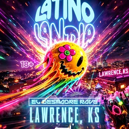 Latino Landia: El Desmadre Rave
