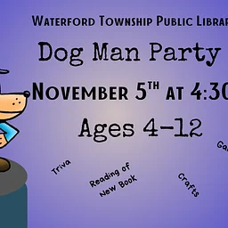 Dog Man Party (Ages 4-12)