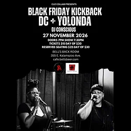 Black Friday Kickback featuring DC + Yolonda WSG DJ Conscious