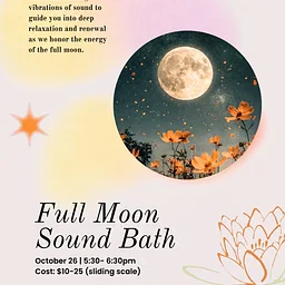 Full Moon Sound Bath at Just Be Wellness Collective in Spring Creek