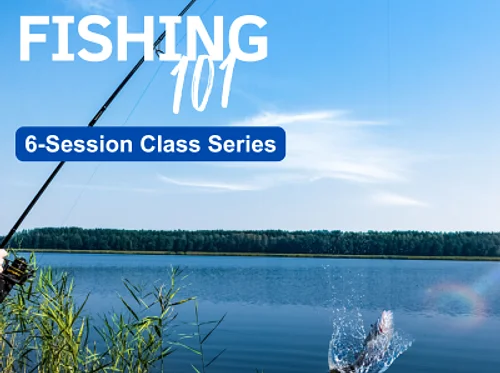 Fishing 101 Clinic