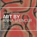 Local Art Exhibit – Anna Spencer