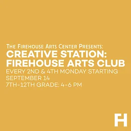 CREATIVE STATION: FIREHOUSE ART CLUB