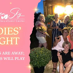 Ladies’ Night: The boys are away, the girls will play!