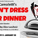 DON’T DRESS FOR DINNER on stage at BCC!