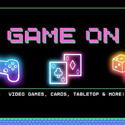 Game On for Teens & Tweens