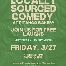 LOCALLY SOURCED COMEDY