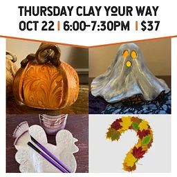 Thursday Clay Your Way