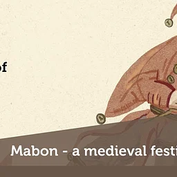 Mabon – A Medieval Festival