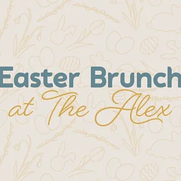 Easter Brunch at the Alex