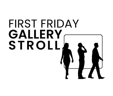 First Friday Gallery Stroll Dec.