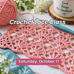 Crochet Lace Class