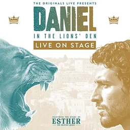 NEW DATE – Daniel in the Lions’ Den Featuring The Story of Esther