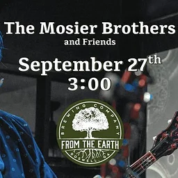 FTE STAGE: The Mosier Brothers & Friends (FREE)