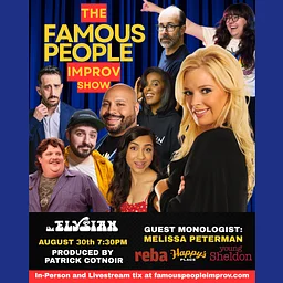 The Famous People Improv Show (IN-PERSON & LIVESTREAM)