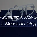 Bab Guelues: 1. Rice Bowl 2. Means of Living | Jennifer Seo | Aug 7th - Aug 29th