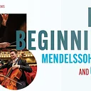 New Beginnings – Mendelssohn, Grieg & Copland