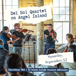 Del Sol Quartet on Angel Island: Foreigners to the Familiar - Exploring the Filipino Experience