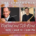 The Symphonia presents "Copland and Silk Road"